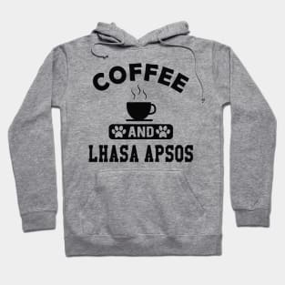 Lhasa Apso Dog - Coffee and Lhasa Apsos Hoodie